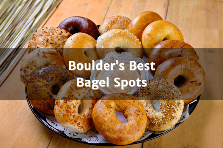 Bagel Bliss: Uncovering Boulder's Best Bagel Spots